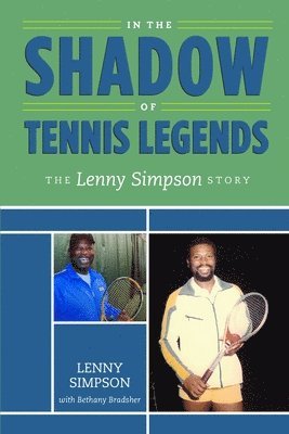 bokomslag In the Shadow of Tennis Legends