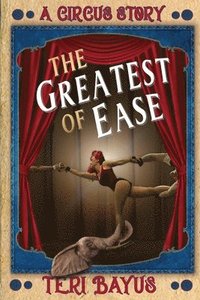 bokomslag Greatest of Ease