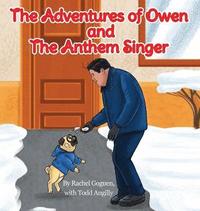 bokomslag The Christmas Adventures of Owen and The Anthem Singer