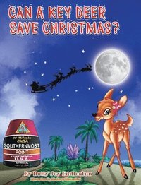 bokomslag Can a Key Deer Save Christmas ?