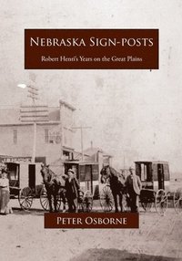 bokomslag Nebraska Sign-posts