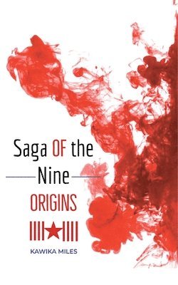 Kawika Miles, Lori Humphreys - Saga of the Nine, Häftad