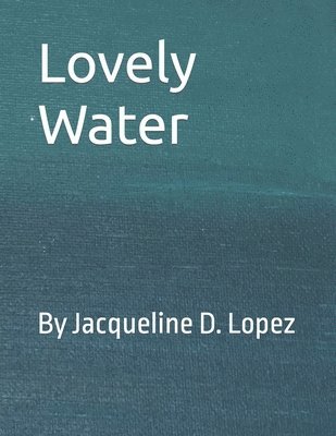 Lovely Water 1