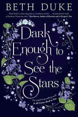 Dark Enough to See the Stars 1