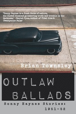 Brian Townsley - Outlaw Ballads, Häftad