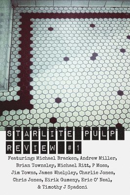 Starlite Pulp - Starlite Pulp Review #1, Häftad