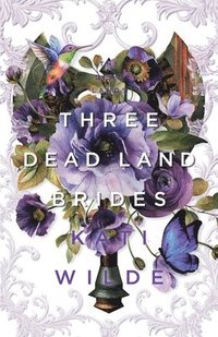 bokomslag Three Dead Land Brides