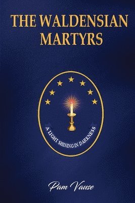 The Waldensian Martyrs