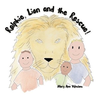 bokomslag Ralphie, Lion and the Rescue!