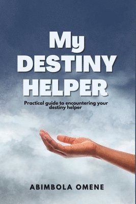 bokomslag My destiny helper