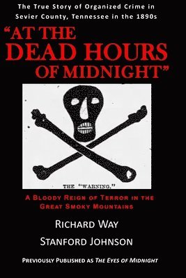 Richard Way, Stanford Johnson - At the Dead Hours of Midnight, Häftad
