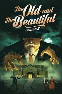 bokomslag The Old and Beautiful, Season 2