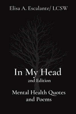 In My Head 2nd Edition Mental Health Quotes and Poems 1