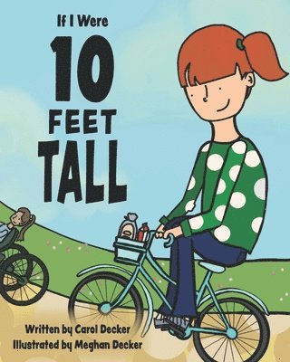 If I Were 10 FEET TALL 1