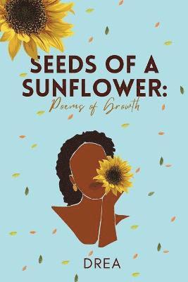 Andrea Conn, Syed Umar Bukhari - Seeds Of A Sunflower, Häftad
