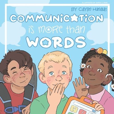 Communication is More Than Words 1