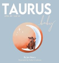 bokomslag Taurus Baby - The Zodiac Baby Book Series
