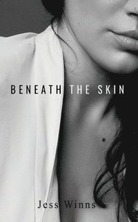 bokomslag Beneath The Skin