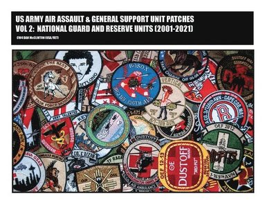 bokomslag US Army Air Assault & General Support Unit Patches Volume 2