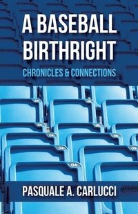 bokomslag A Baseball Birthright