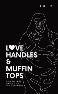 bokomslag Love Handles & Muffin Tops
