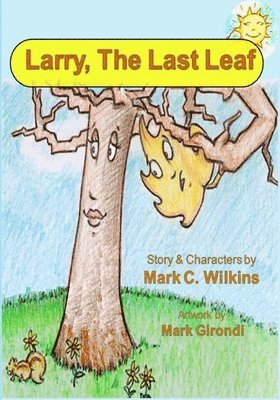 bokomslag Larry The Last Leaf