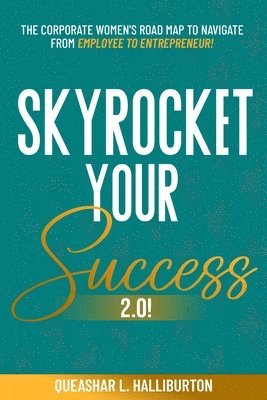 bokomslag Skyrocket Your Success 2.0!