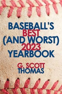 bokomslag Baseball's Best (and Worst) 2023 Yearbook