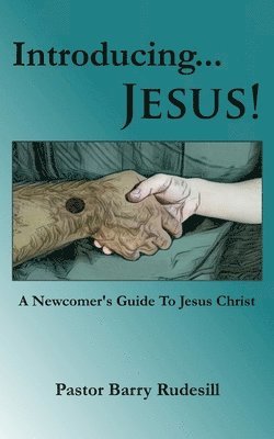 Pastor Barry Rudesill - Introducing...Jesus!, Häftad