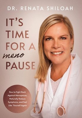 Renata Shiloah - It's Time for a PAUSE, Inbunden