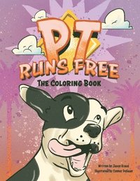 bokomslag PT Runs Free- The Coloring Book!