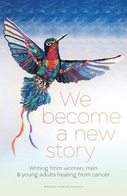 We Become a New Story