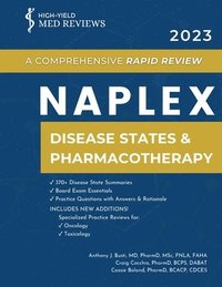 bokomslag 2023 NAPLEX - Disease States & Pharmacotherapy: A Comprehensive Rapid Review
