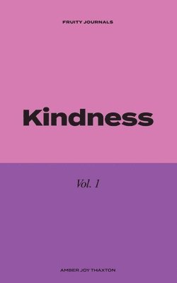 Amber Thaxton - Kindness, Häftad. Tillgänglighet: Lägg i varukorg