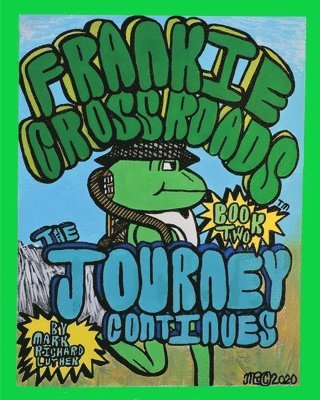 bokomslag Frankie Crossroads- The Journey Continues