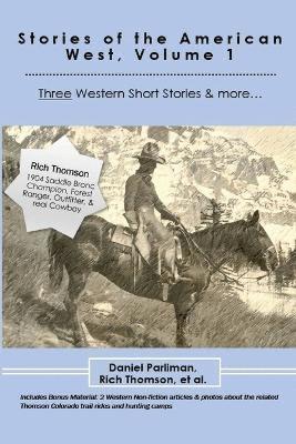 Stories of the American West, Volume 1 1