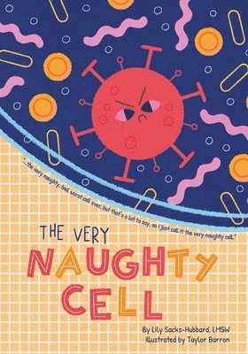 The Very Naughty Cell 1