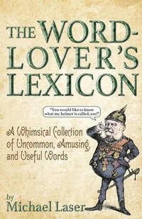 bokomslag The Word-Lover's Lexicon