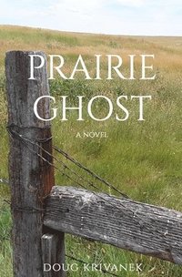 bokomslag Prairie Ghost