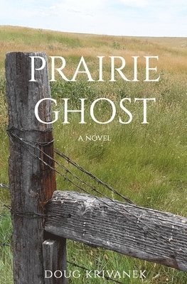 Prairie Ghost 1