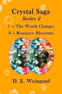 bokomslag Crystal Saga Series 2, 7-The World Changes and 8-Romance Blossoms
