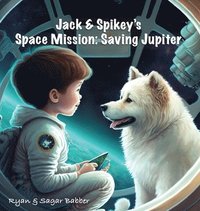 bokomslag Jack & Spikey's Space Mission