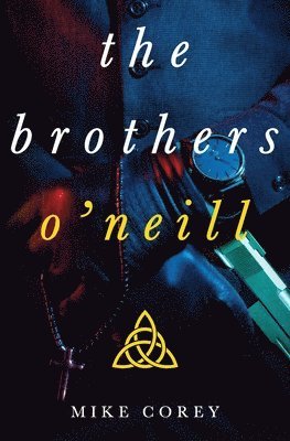 Michael Corey - The Brothers O'Neill, Häftad