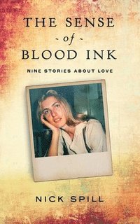 bokomslag The Sense of Blood Ink