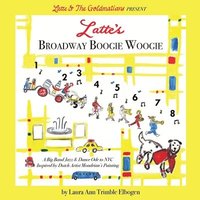 bokomslag Latte's Broadway Boogie Woogie