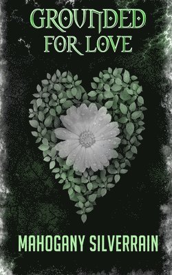 Grounded For Love