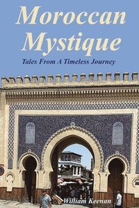 bokomslag Moroccan Mystique