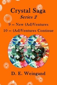 bokomslag Crystal Saga Series 2, 9-New (Ad)Ventures and 10-(Ad)Ventures Continue