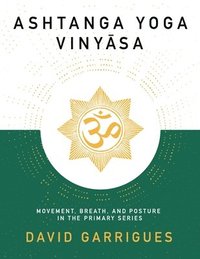 bokomslag Ashtanga Yoga Vinyasa