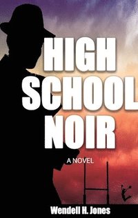 bokomslag High School Noir